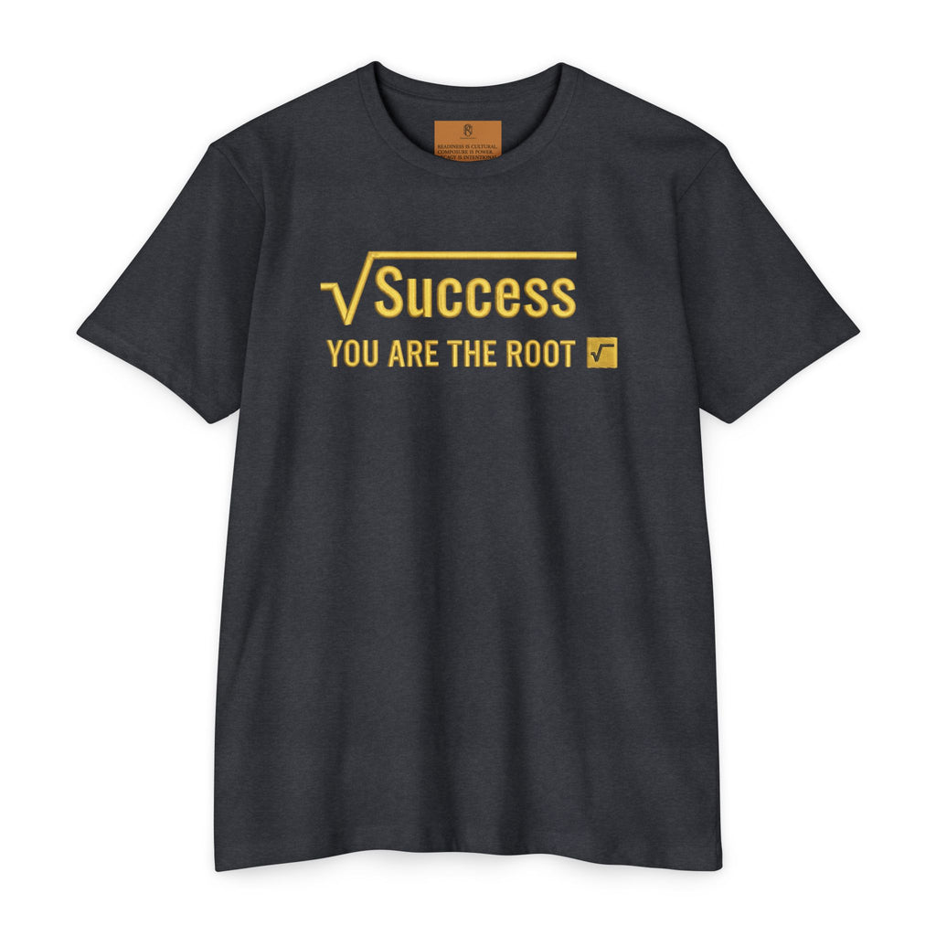PR3PARED Success Square Root T‑Shirt — "You Are The Root" Math Graphic Tee