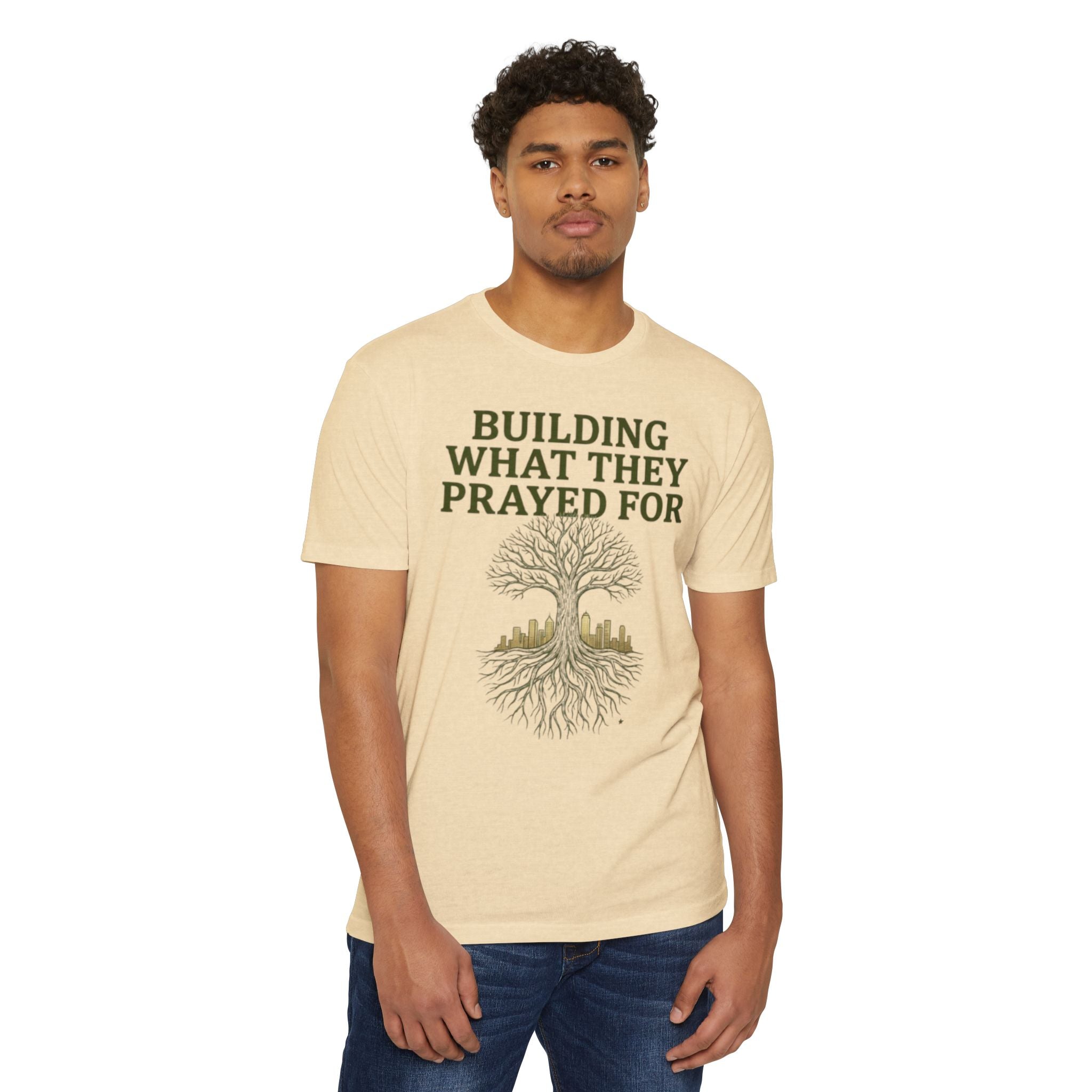 PR3PARED Building What They Prayed For T-Shirt — "Future Ancestor" Inspirational Tee