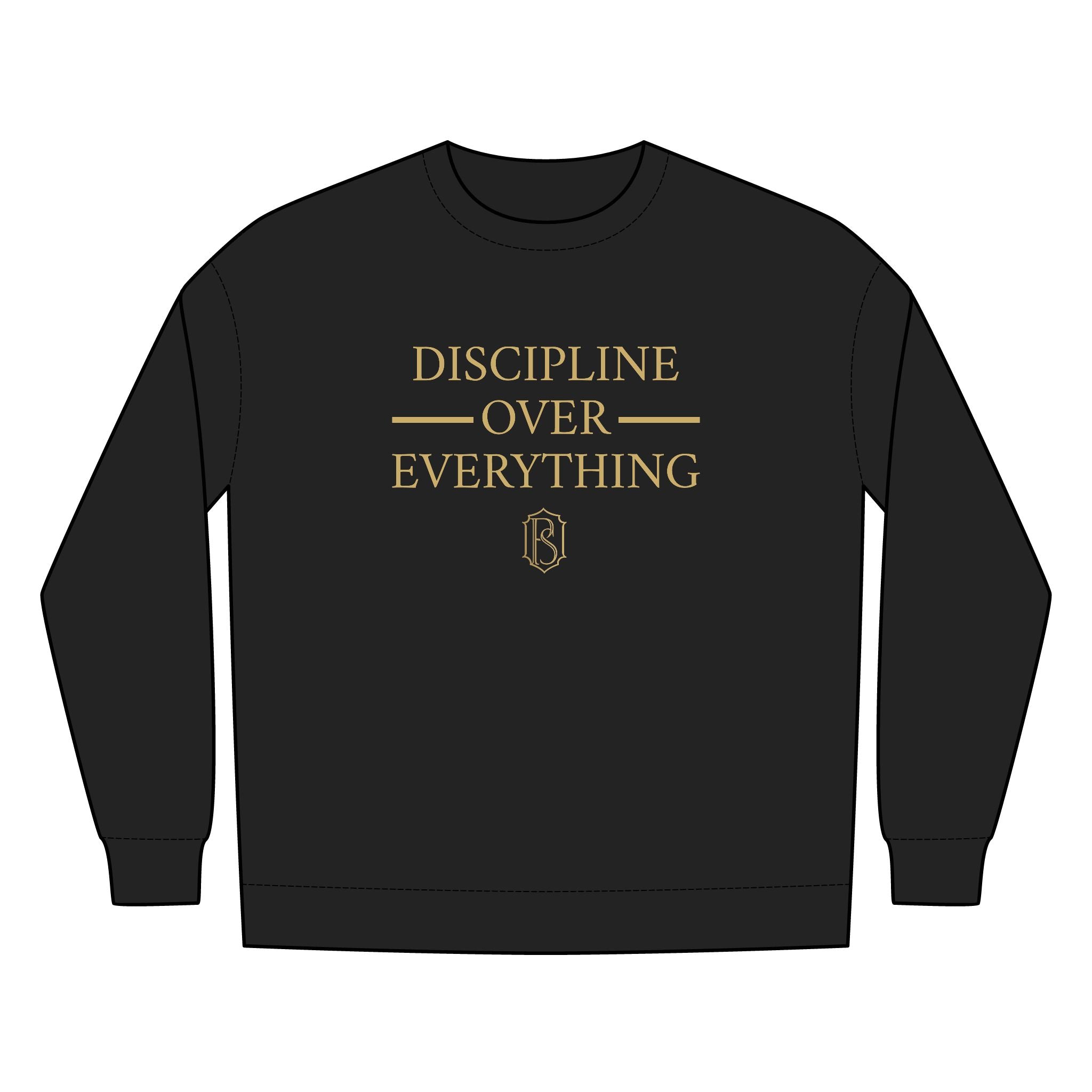 PR3PARED Discipline Over Everything Crewneck Sweatshirt — Motivational Fleece Pullover