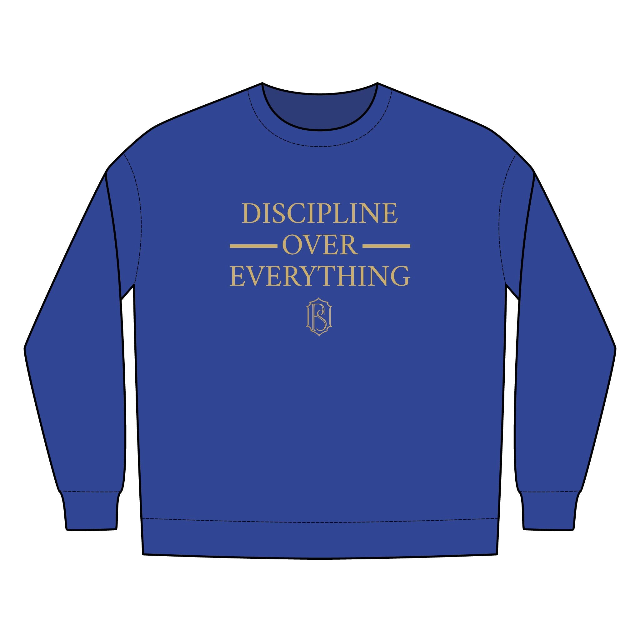 PR3PARED Discipline Over Everything Crewneck Sweatshirt — Motivational Fleece Pullover