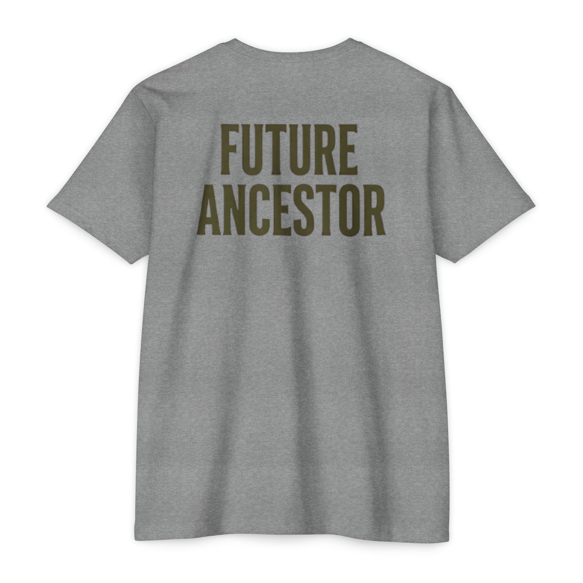 PR3PARED Building What They Prayed For T-Shirt — "Future Ancestor" Inspirational Tee