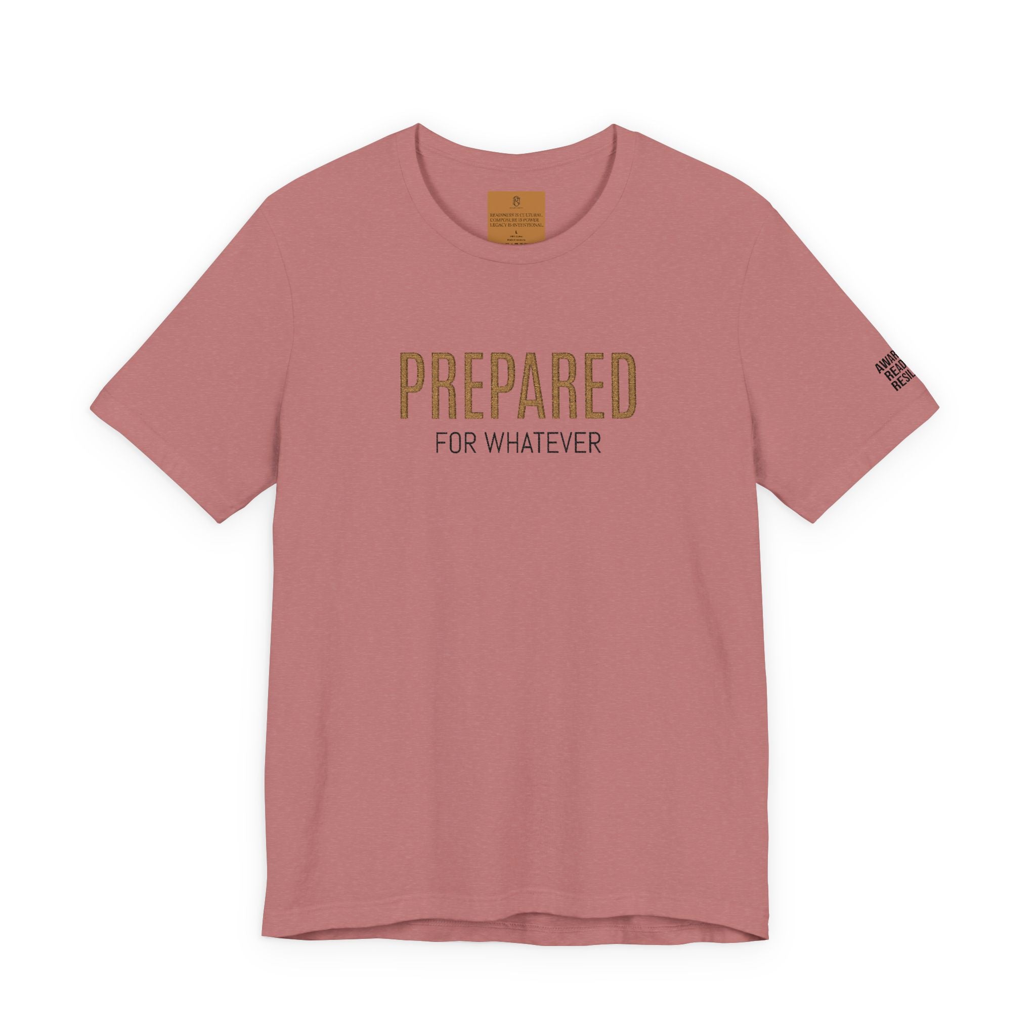 PR3PARED For Whatever Tee — Casual Motivational Short Sleeve Shirt