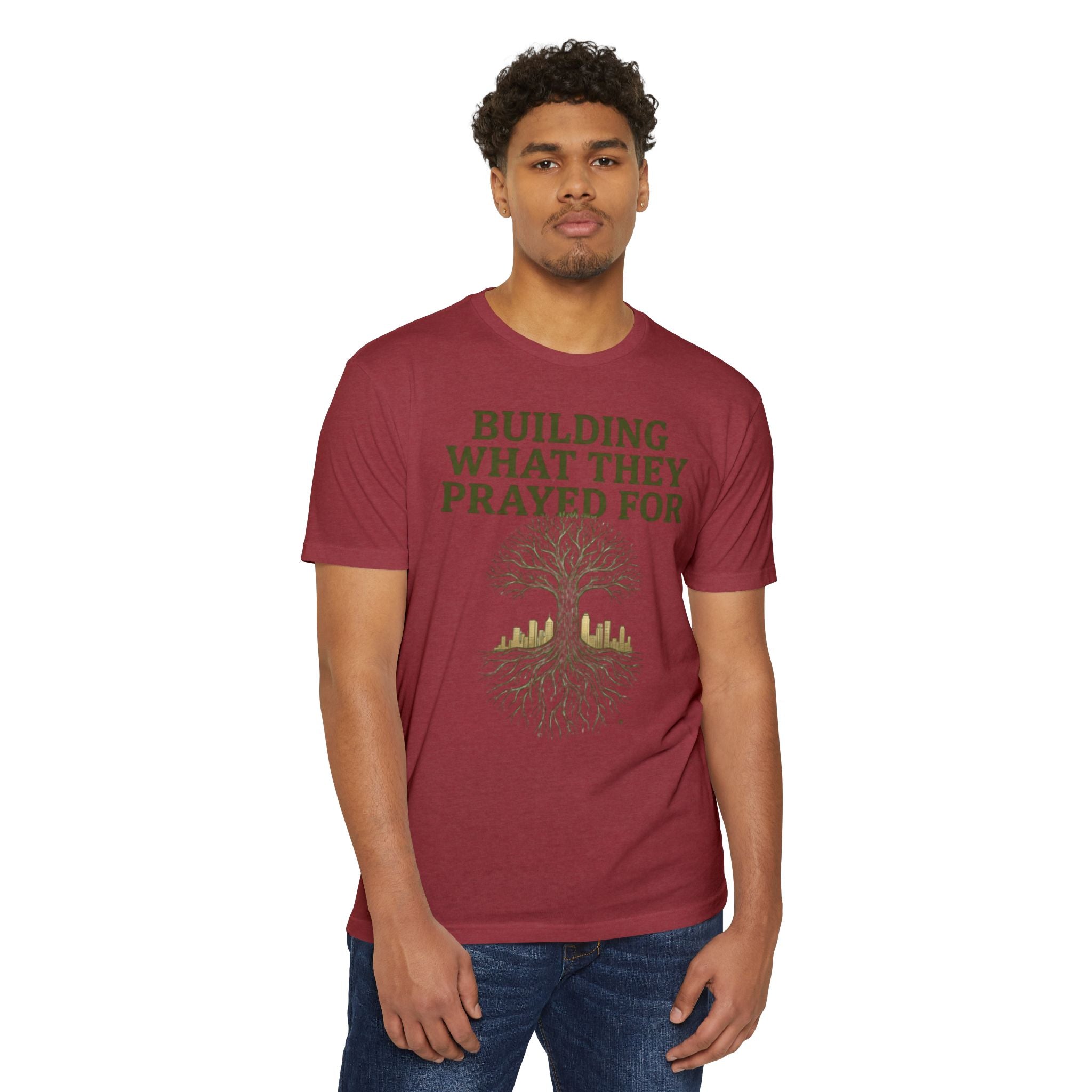 PR3PARED Building What They Prayed For T-Shirt — "Future Ancestor" Inspirational Tee