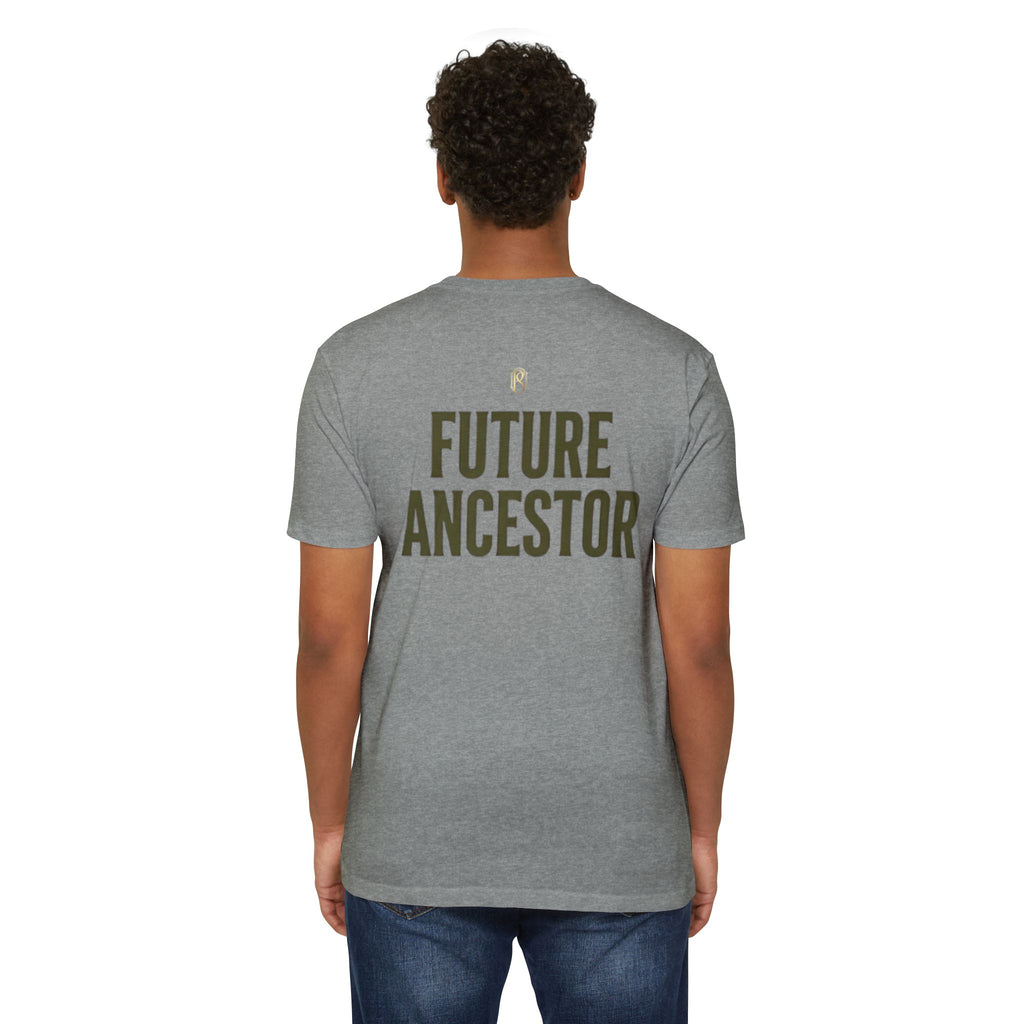 PR3PARED Building What They Prayed For T-Shirt — "Future Ancestor" Inspirational Tee