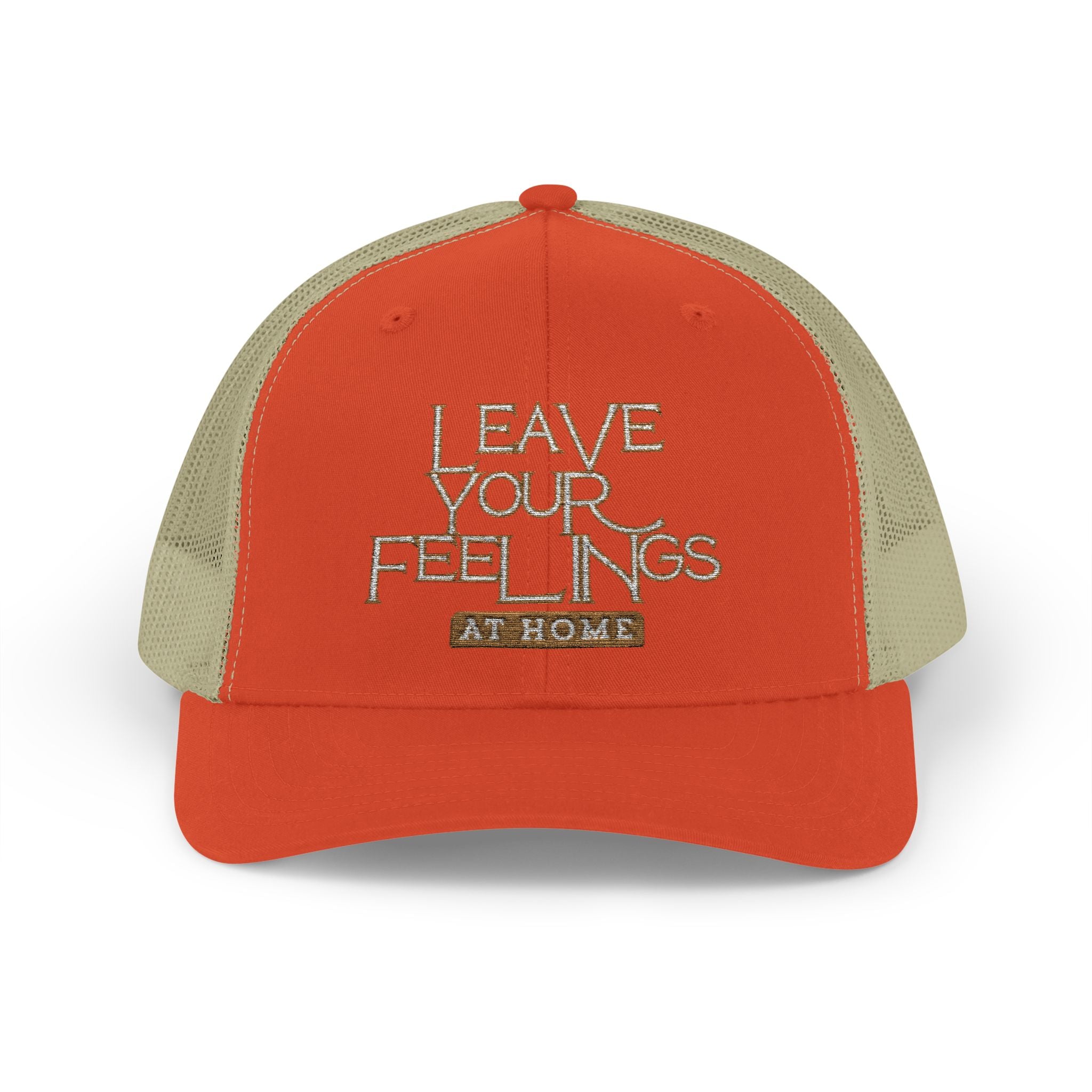 PR3PARED Leave Your Feelings At Home Embroidered Snapback Trucker Cap