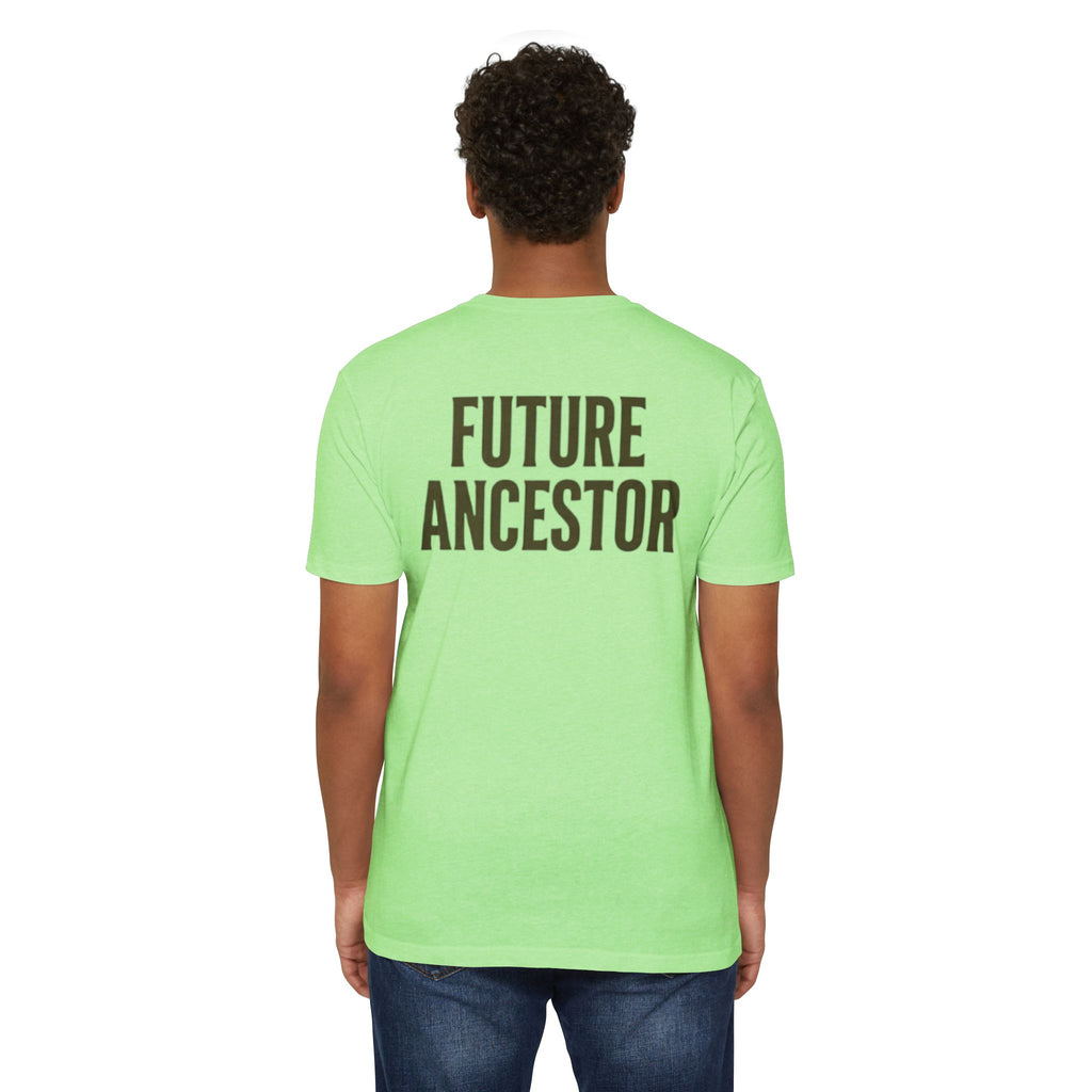 PR3PARED Building What They Prayed For T-Shirt — "Future Ancestor" Inspirational Tee