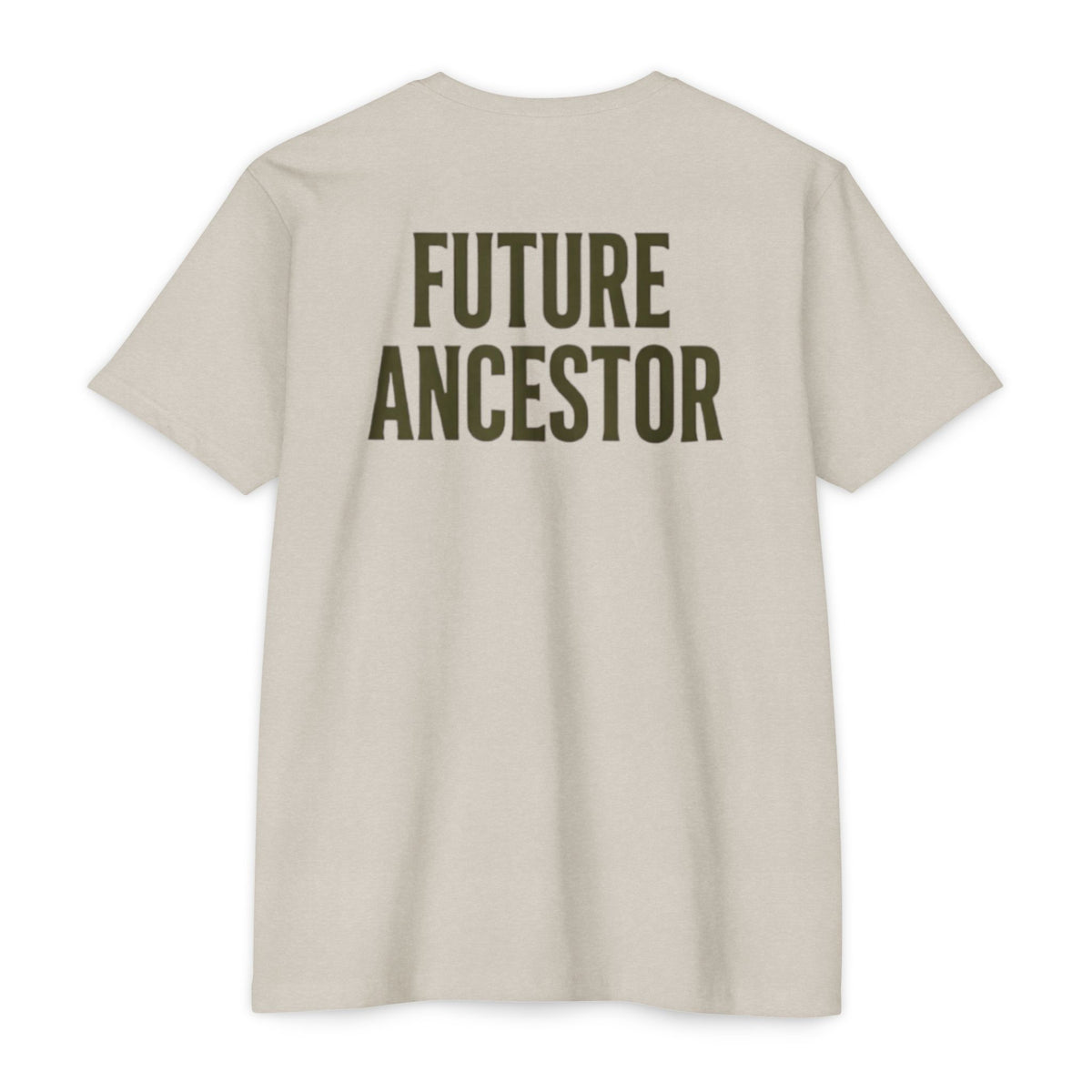 PR3PARED Building What They Prayed For T-Shirt — "Future Ancestor" Inspirational Tee