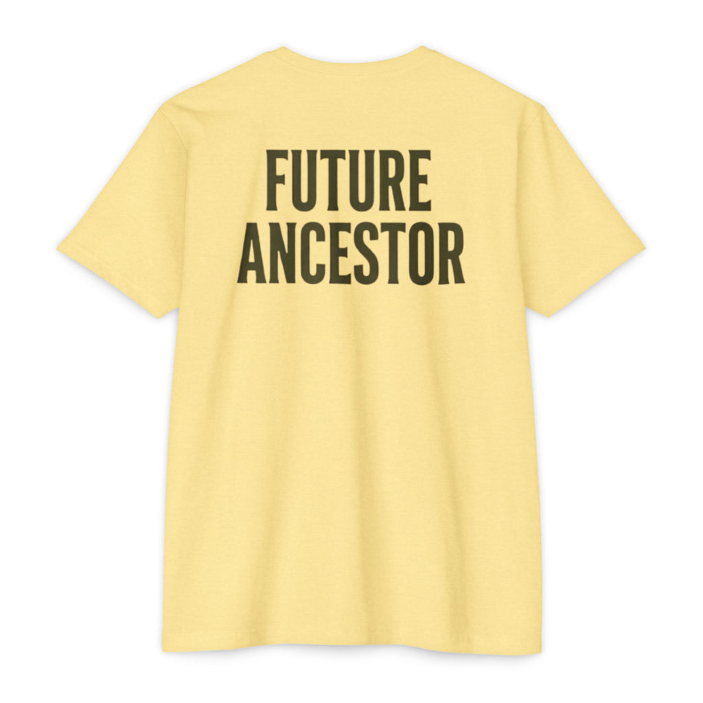 PR3PARED Building What They Prayed For T-Shirt — "Future Ancestor" Inspirational Tee