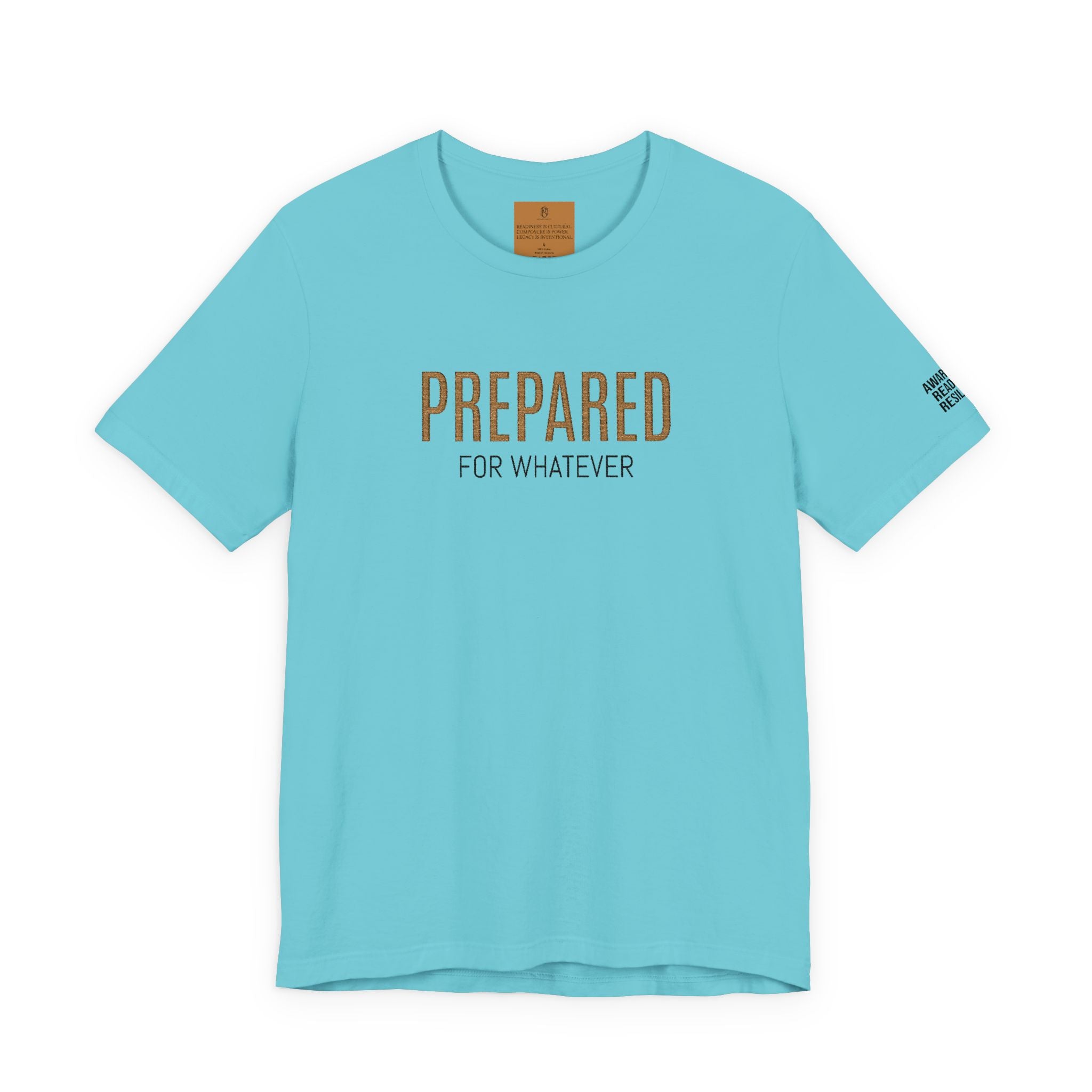 PR3PARED For Whatever Tee — Casual Motivational Short Sleeve Shirt