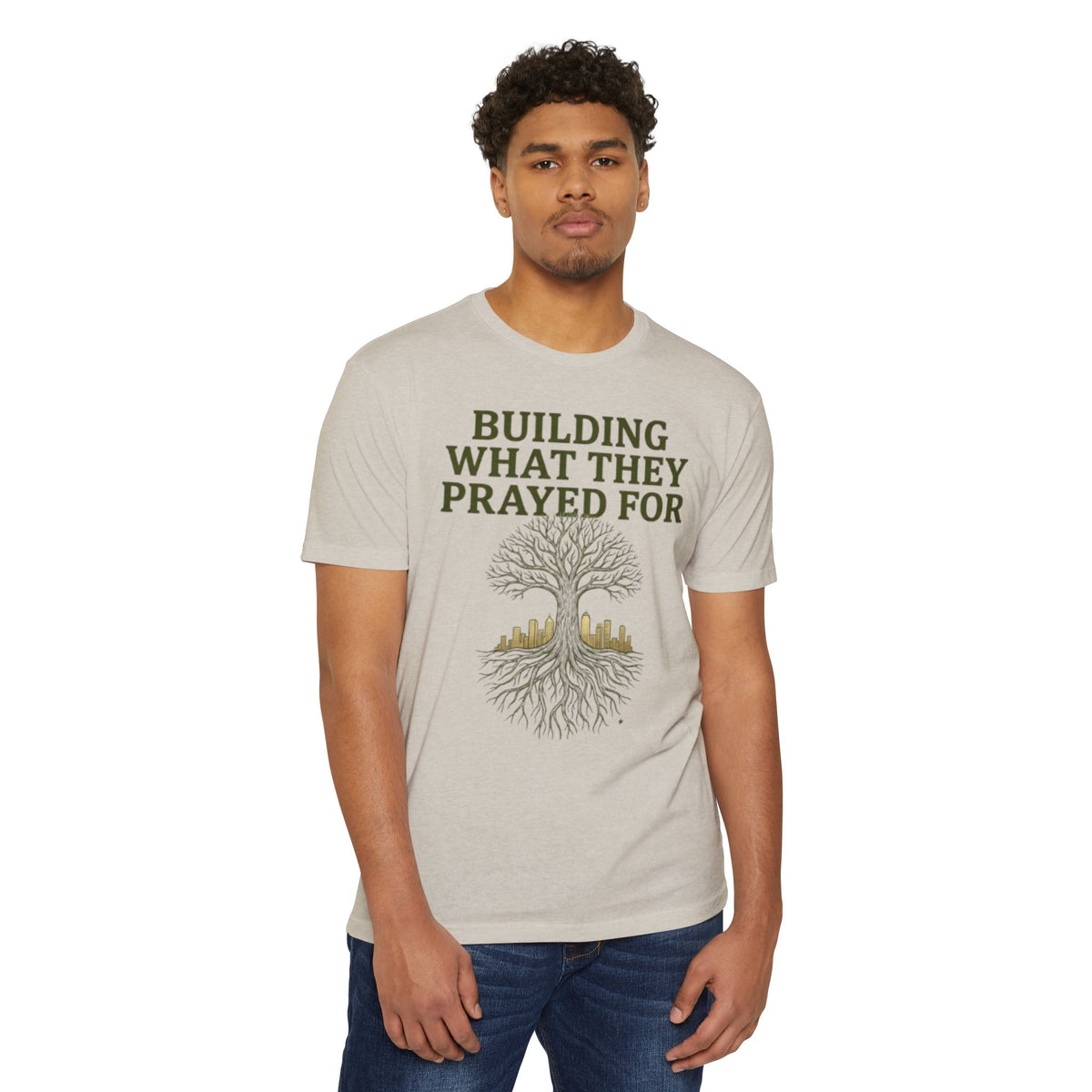 PR3PARED Building What They Prayed For T-Shirt — "Future Ancestor" Inspirational Tee