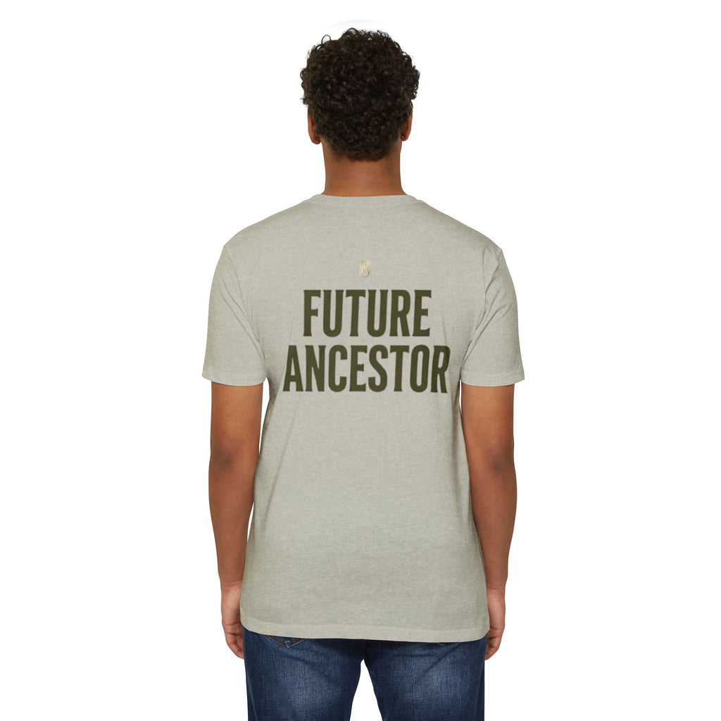 PR3PARED Building What They Prayed For T-Shirt — "Future Ancestor" Inspirational Tee