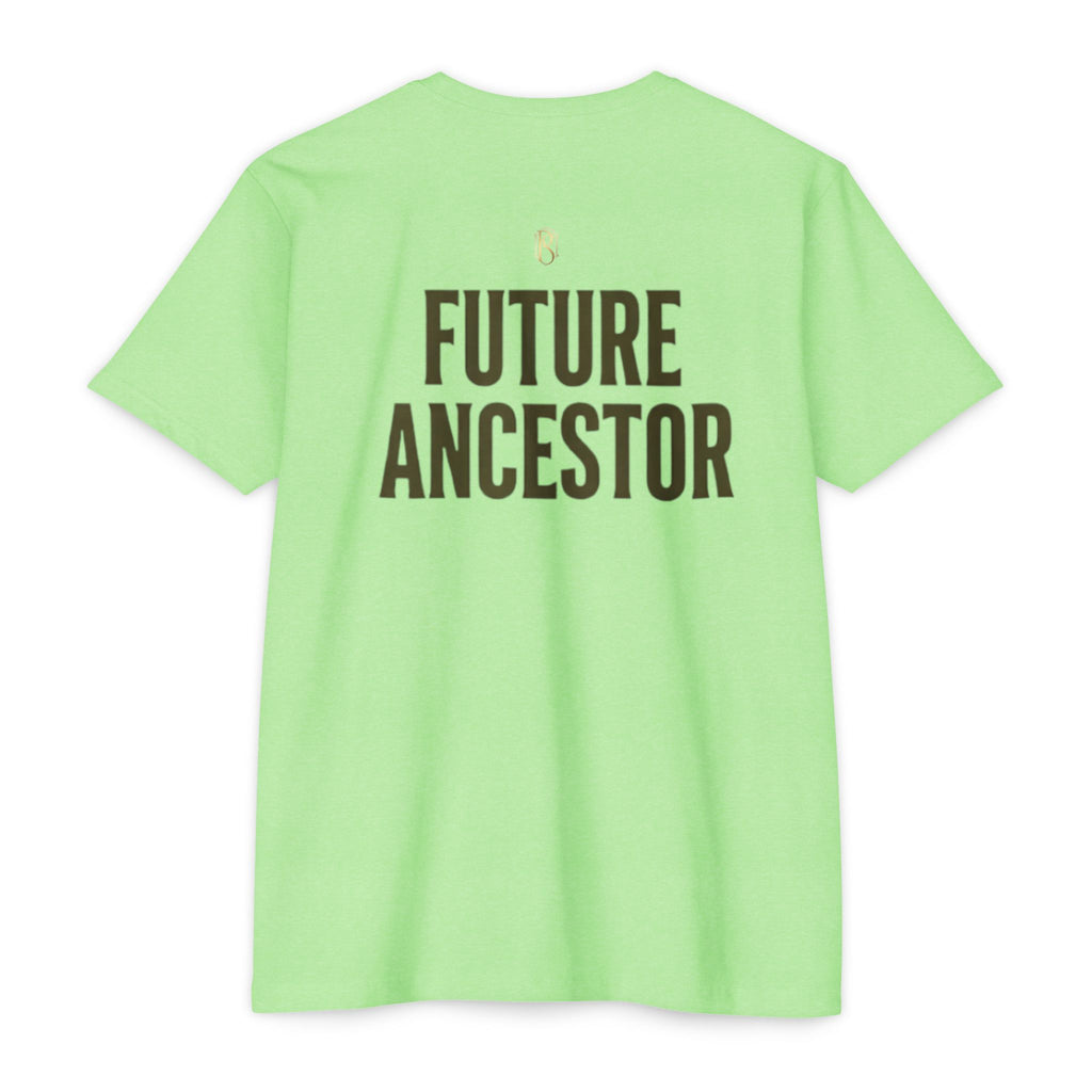 PR3PARED Building What They Prayed For T-Shirt — "Future Ancestor" Inspirational Tee