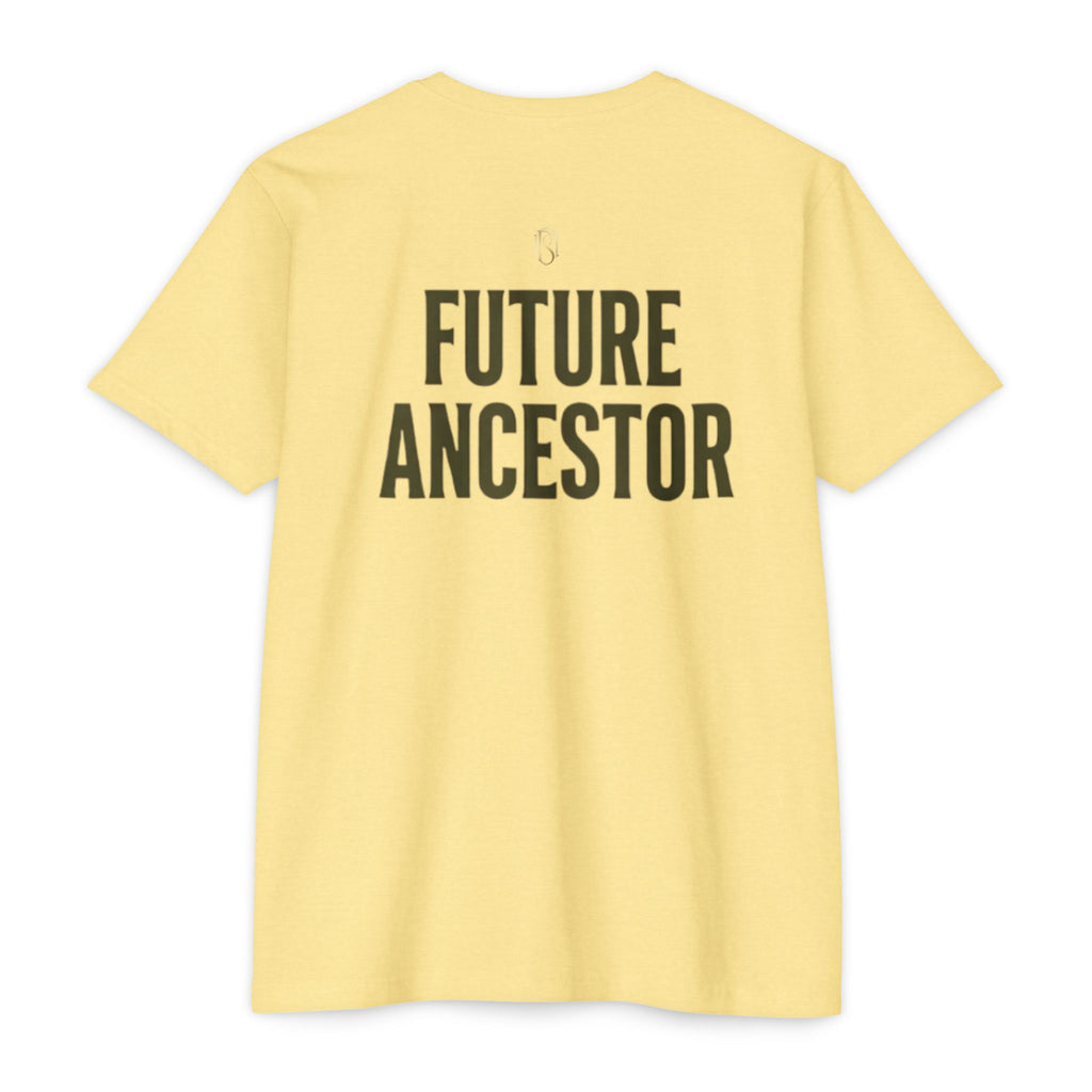 PR3PARED Building What They Prayed For T-Shirt — "Future Ancestor" Inspirational Tee