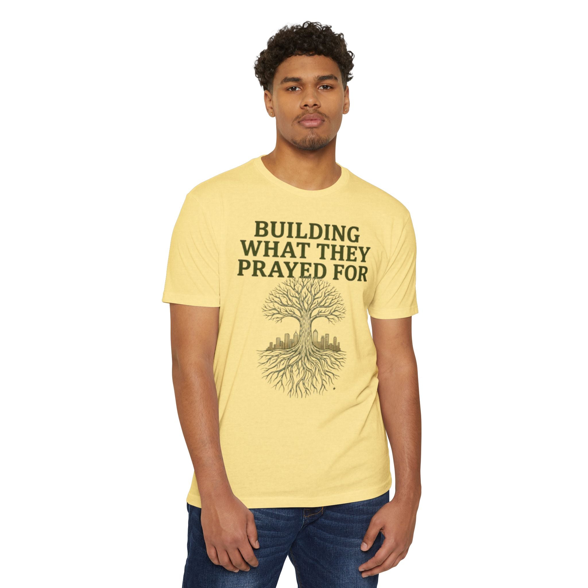 PR3PARED Building What They Prayed For T-Shirt — "Future Ancestor" Inspirational Tee