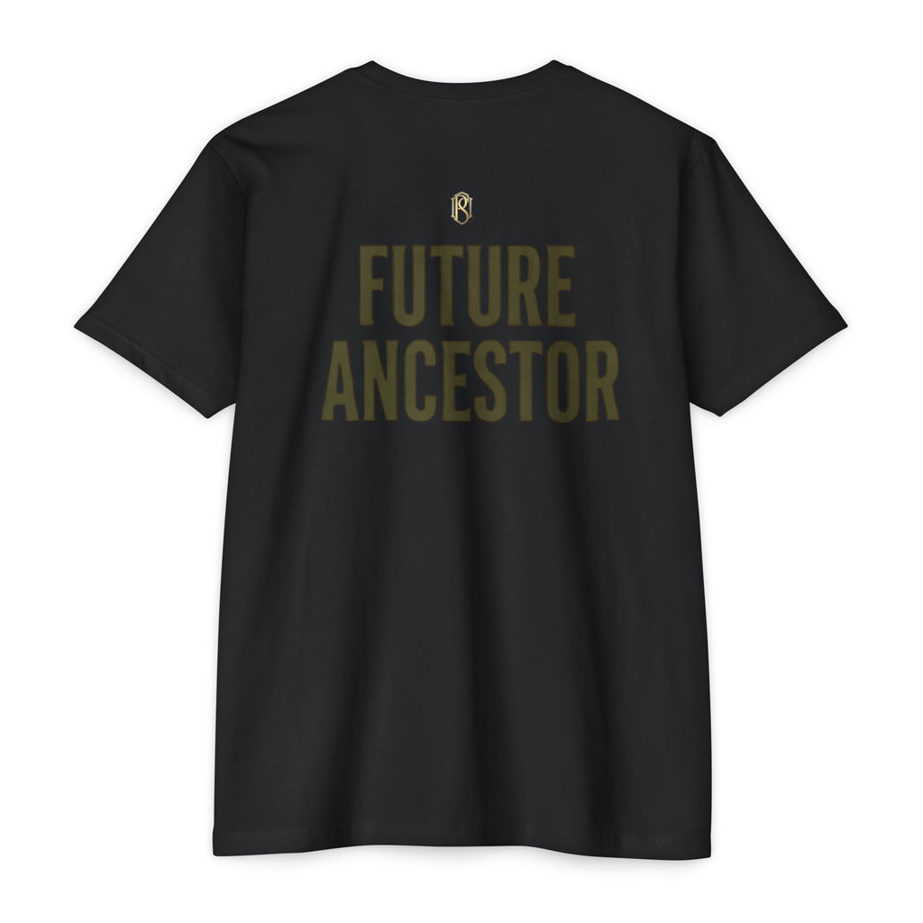PR3PARED Building What They Prayed For T-Shirt — "Future Ancestor" Inspirational Tee