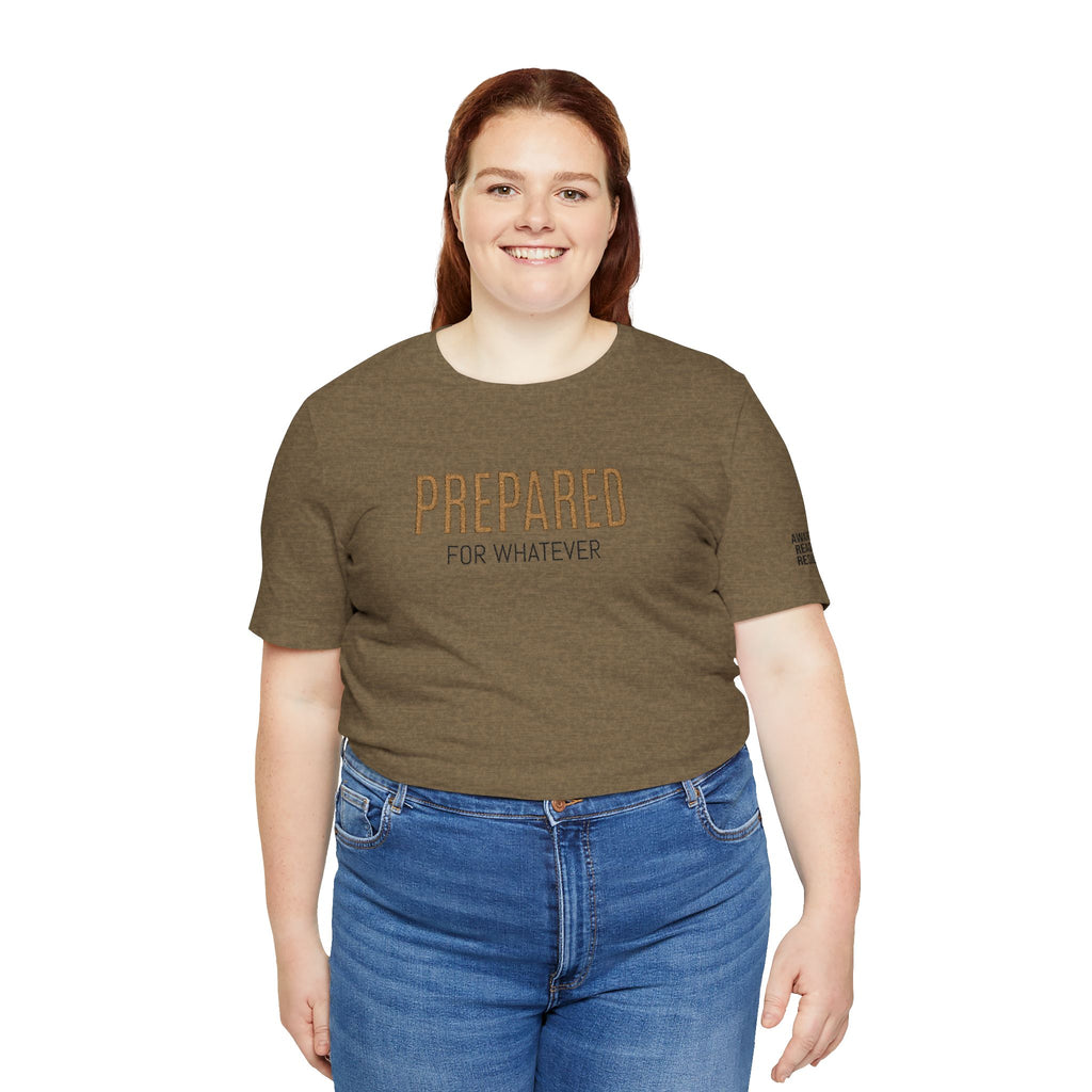 PR3PARED For Whatever Tee — Casual Motivational Short Sleeve Shirt