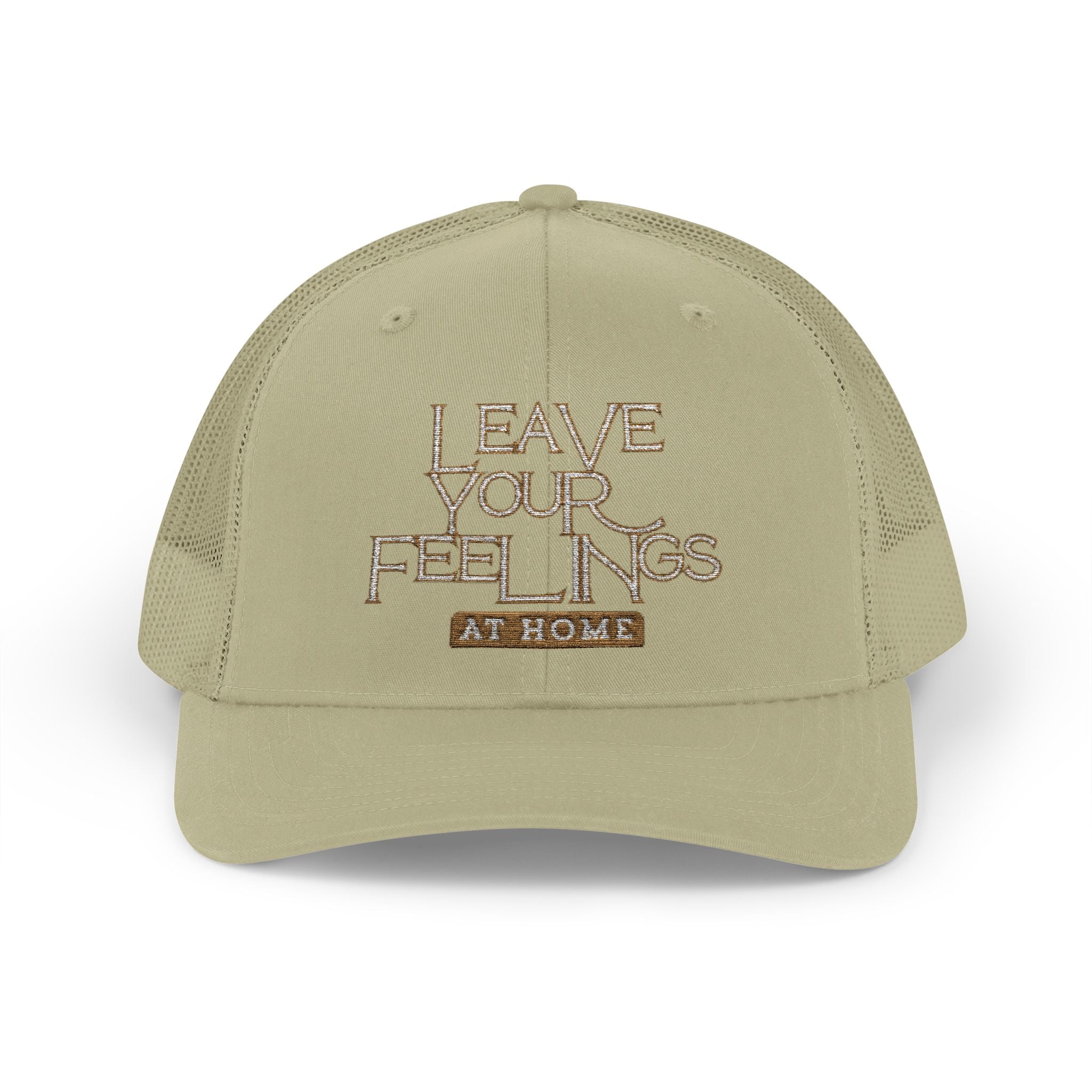 PR3PARED Leave Your Feelings At Home Embroidered Snapback Trucker Cap