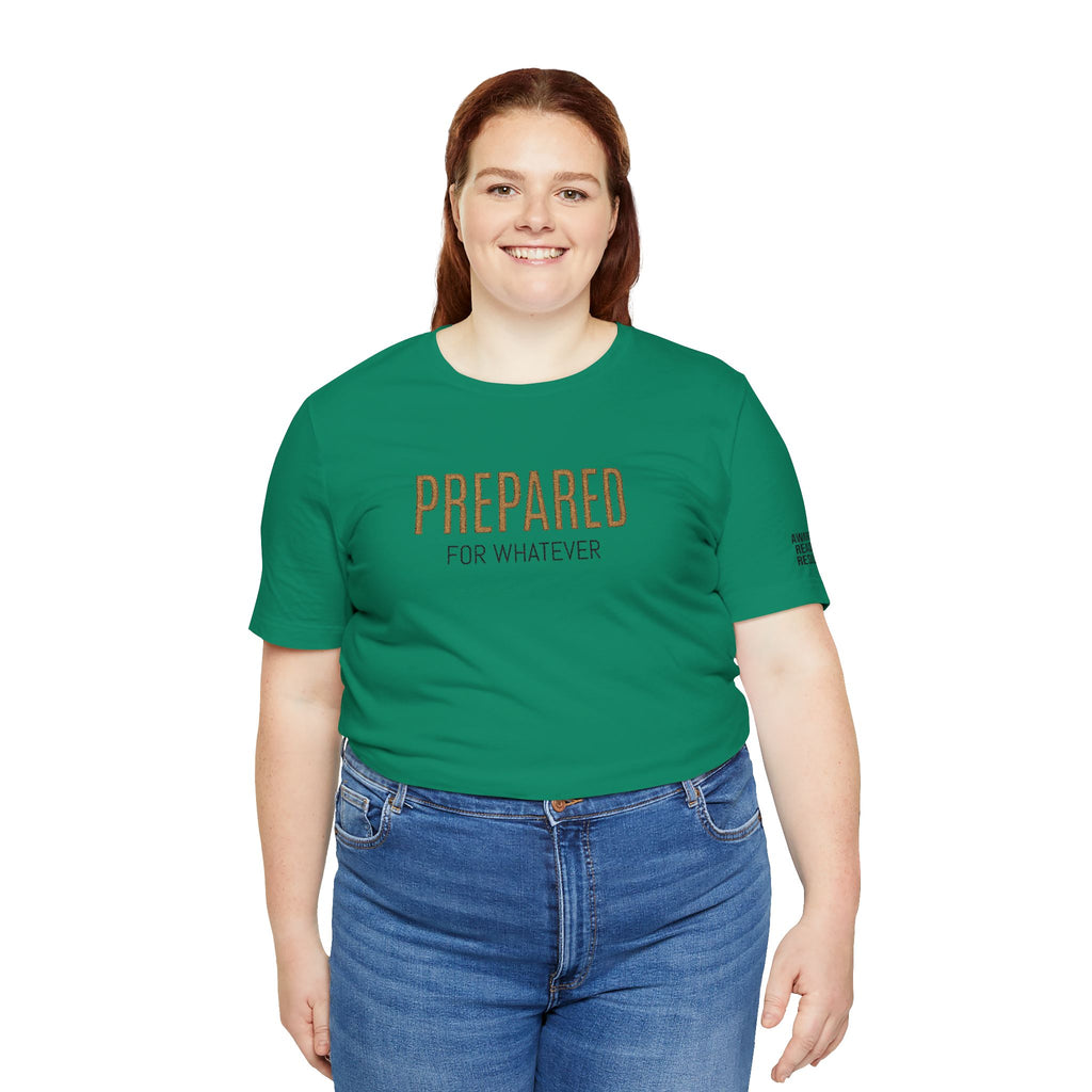 PR3PARED For Whatever Tee — Casual Motivational Short Sleeve Shirt