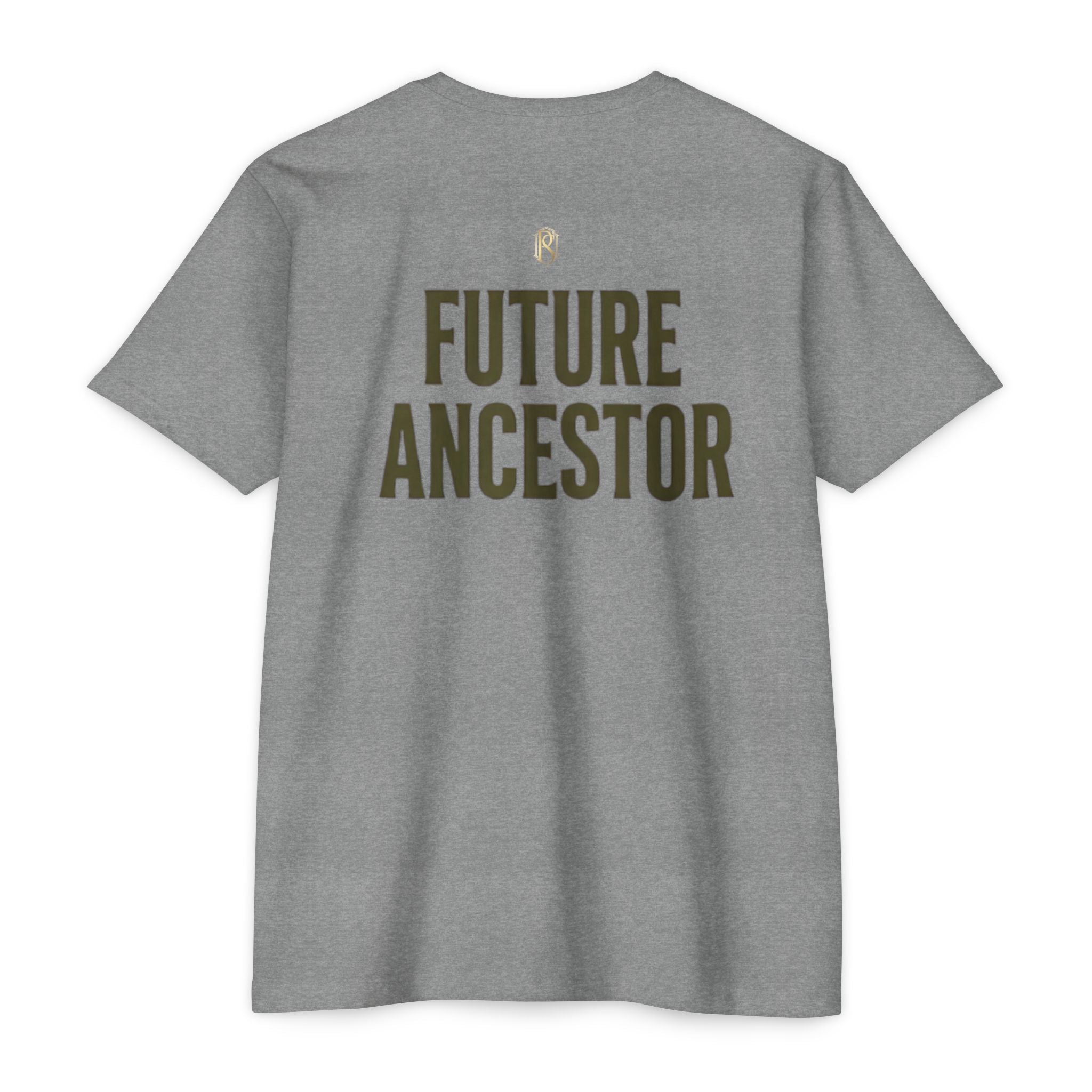 PR3PARED Building What They Prayed For T-Shirt — "Future Ancestor" Inspirational Tee