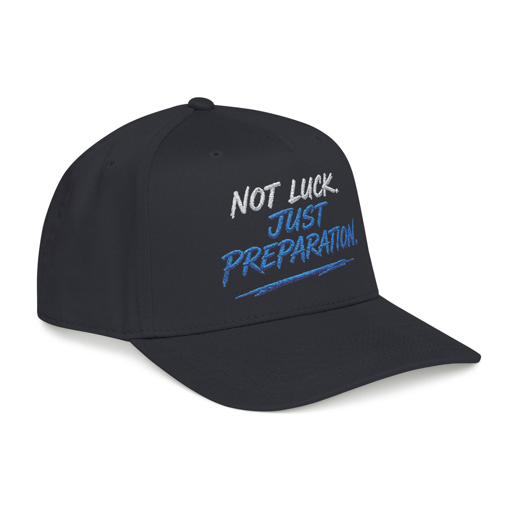PR3PARED Mid Profile Baseball Cap - No Luck Just Prep Hat