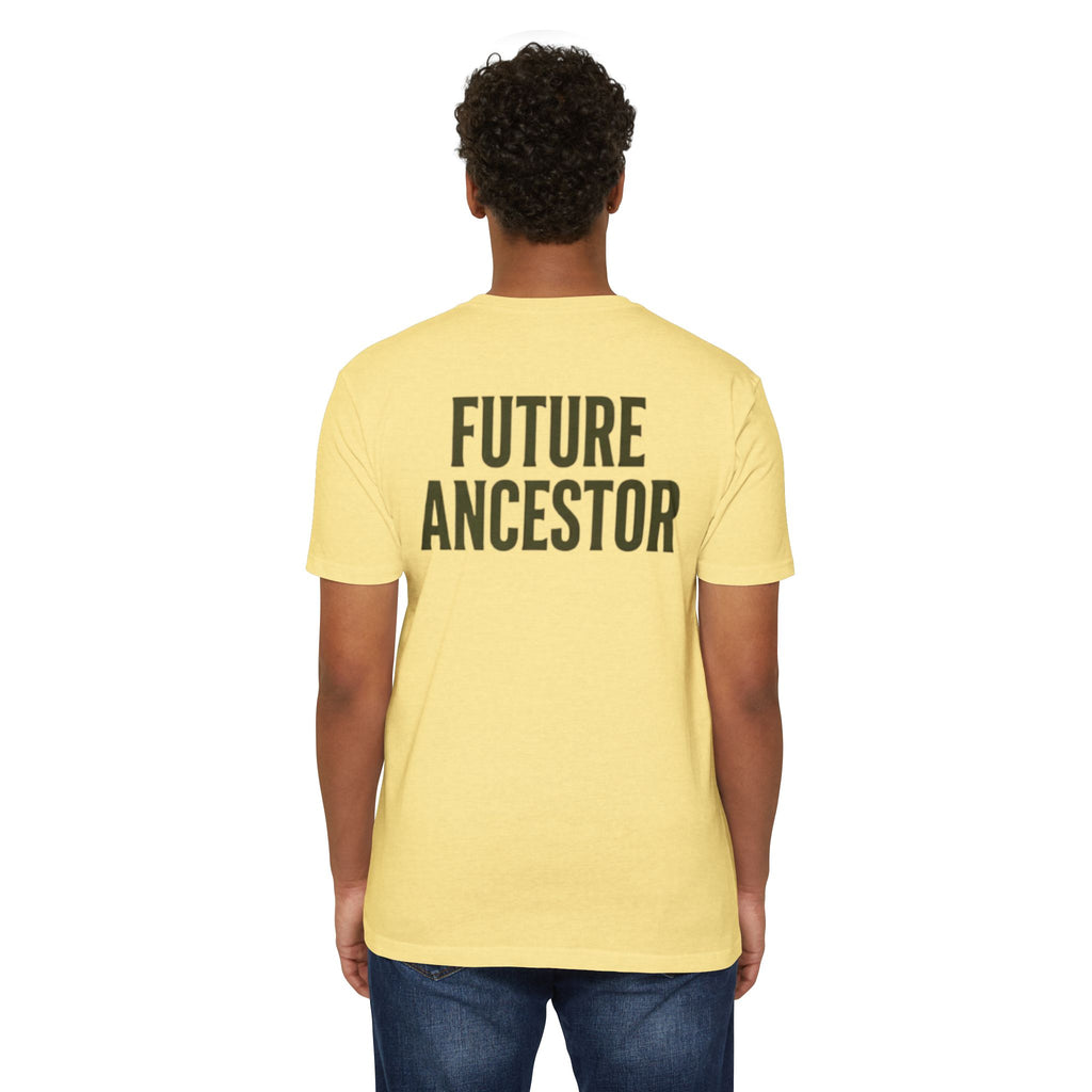 PR3PARED Building What They Prayed For T-Shirt — "Future Ancestor" Inspirational Tee