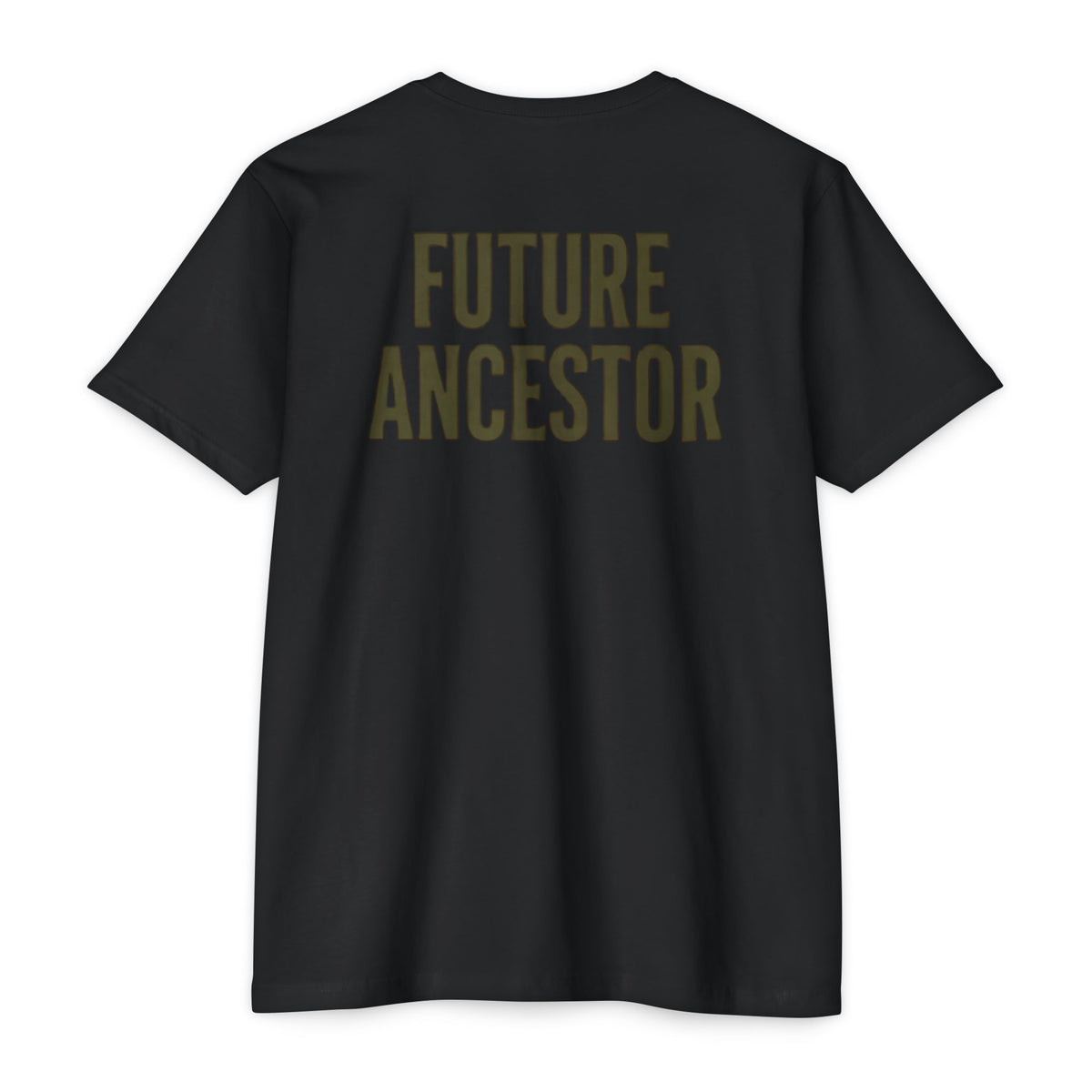 PR3PARED Building What They Prayed For T-Shirt — "Future Ancestor" Inspirational Tee