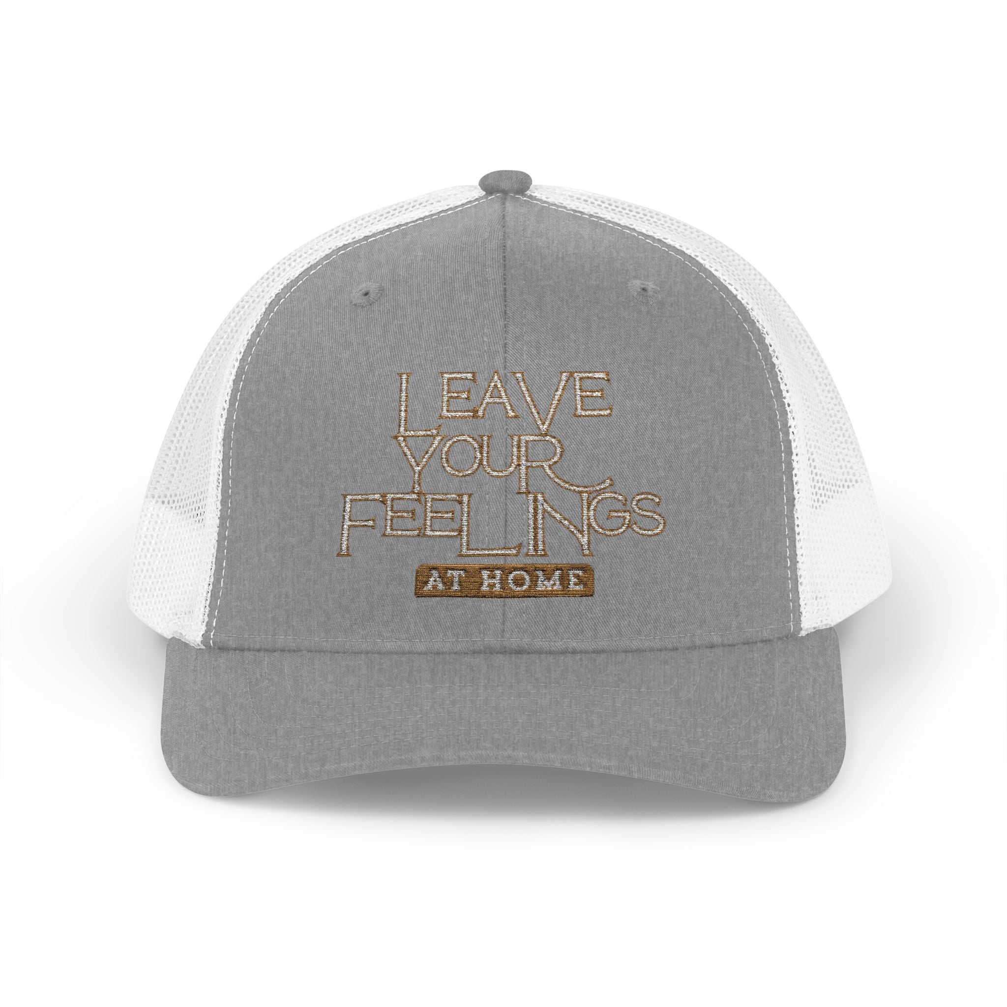 PR3PARED Leave Your Feelings At Home Embroidered Snapback Trucker Cap
