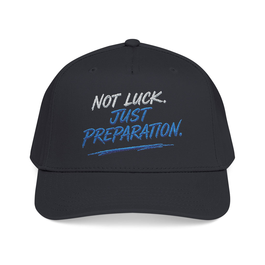 PR3PARED Mid Profile Baseball Cap - No Luck Just Prep Hat