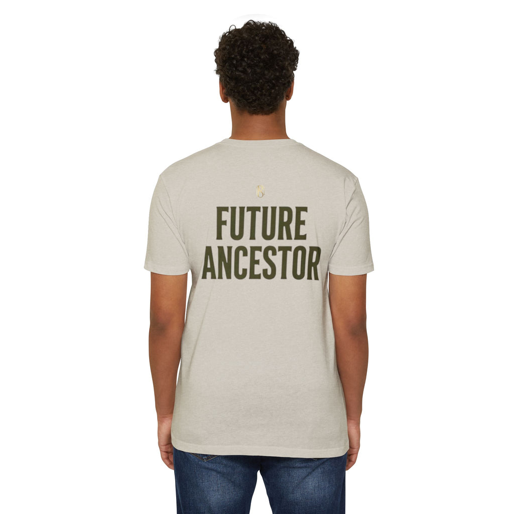 PR3PARED Building What They Prayed For T-Shirt — "Future Ancestor" Inspirational Tee