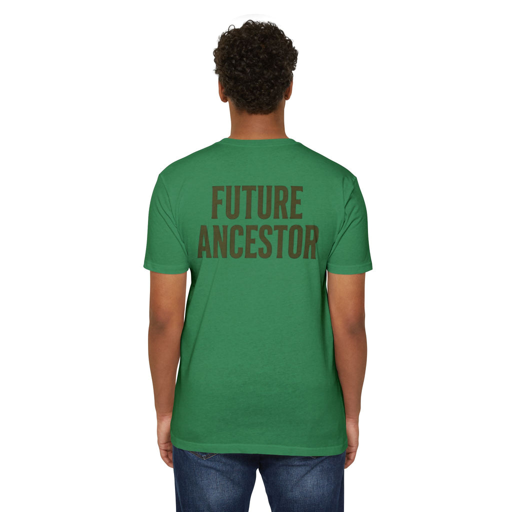 PR3PARED Building What They Prayed For T-Shirt — "Future Ancestor" Inspirational Tee
