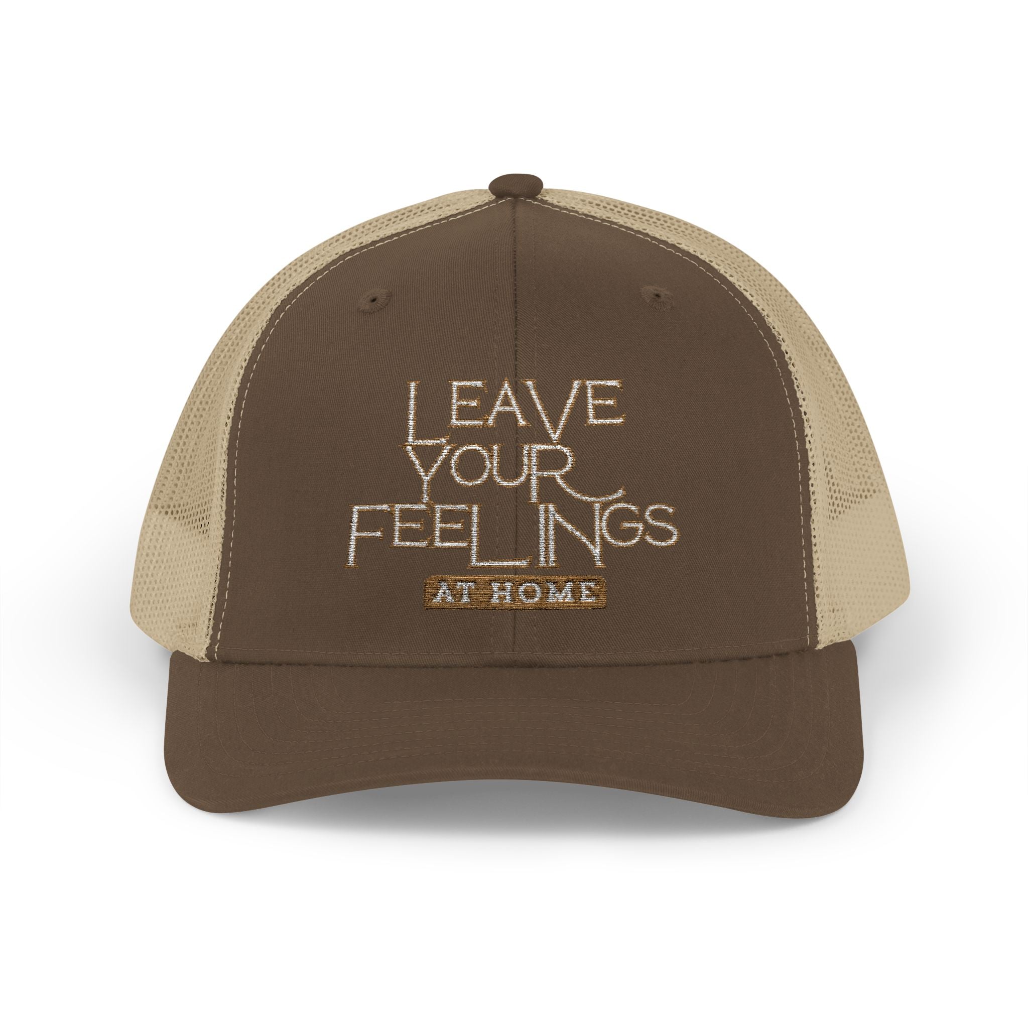 PR3PARED Leave Your Feelings At Home Embroidered Snapback Trucker Cap